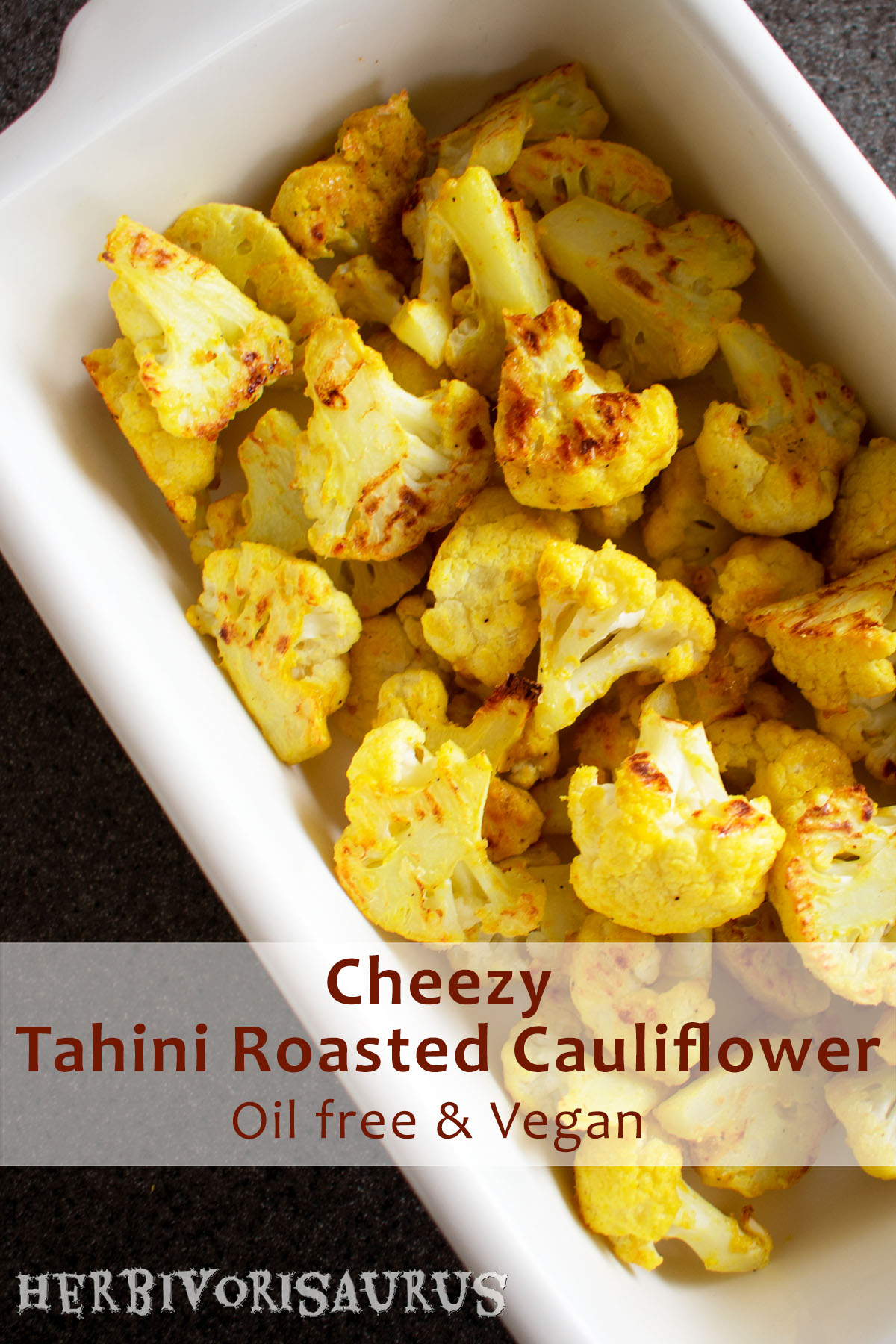 Perfectly roasted Cauliflower with no oil! This cheezy tahini roasted cauliflower is vegan, wholefood plant based, dairy free, gluten free and oil free.